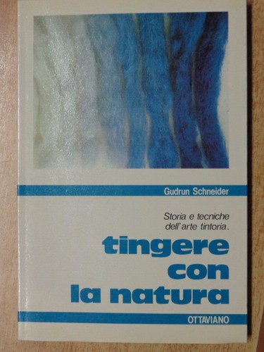 Tingere con natura - natura, storia