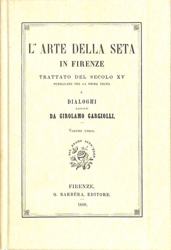 Arte della seta - della, firenze