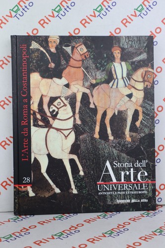 Storia dell arte universale - storia, dell'arte